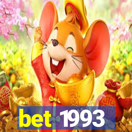 bet 1993